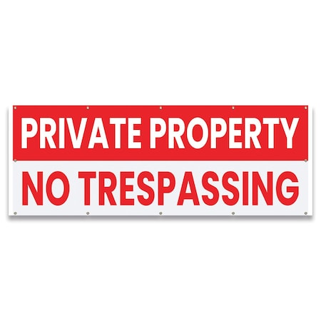 Signmission Private Property No Trespassing Banner Concession Stand Food Truck Single Sided, 120" H, B-120-30134 B-120-30134